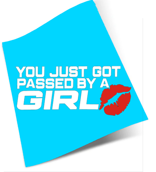 Passed by a Girl Decal
