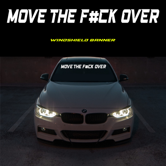 Move The F Over Banner